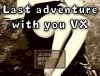 「Last adventure with you VX」のSSG